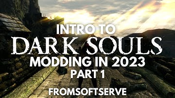 Intro to Dark Souls 1 Modding in 2023 Tutorial | Part 1: DSMapStudio, Yabber, FLVER Editor