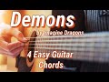 Demons - Imagine Dragons Guitar Chords (4 Easy Guitar Chords)