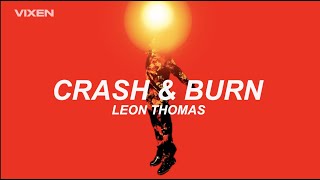 Leon Thomas | Crash & Burn (Sub Español)