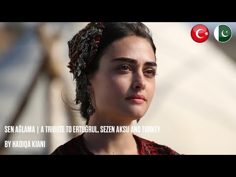 Sen Ağlama by Hadiqa Kiani | Diriliş: Ertuğrul | Official PTV Song | Turkish Song