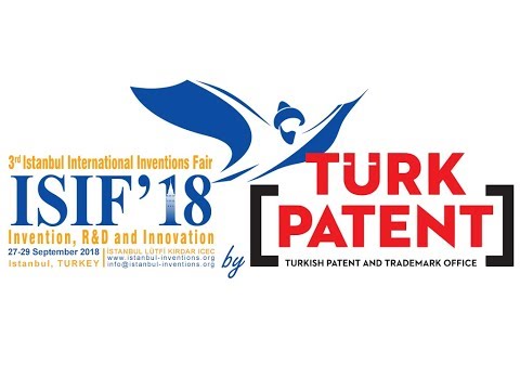 ISIF'18 / 27-29 September 2018 / 3rd Istanbul International Inventions Fair