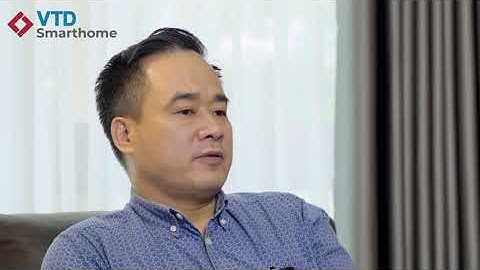 VTD Smarthome I Góc nhìn Kiến trúc sư về Nhà thông minh Vimar