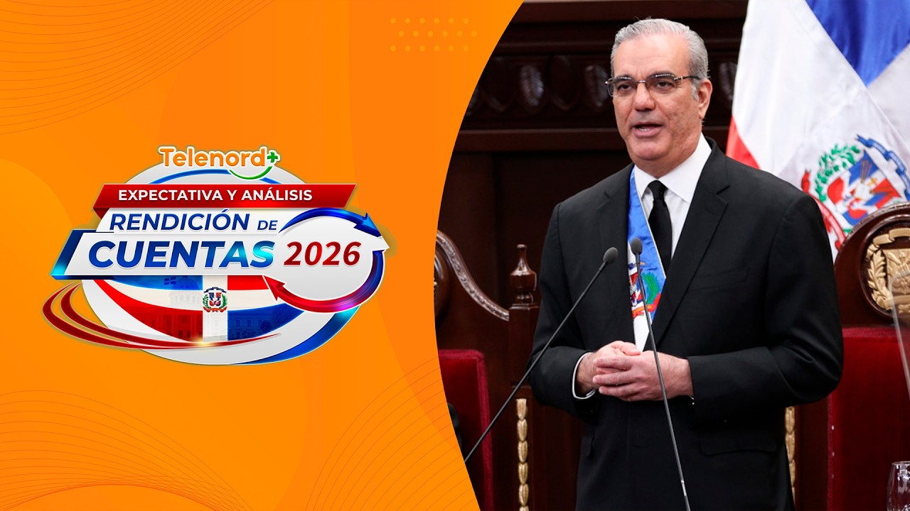 EN VIVO: Rendición de cuentas presidente Luis Abinader 2026 – expectativa y análisis