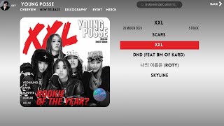 [Full Album] YOUNG POSSE (영파씨) - XXL Playlist