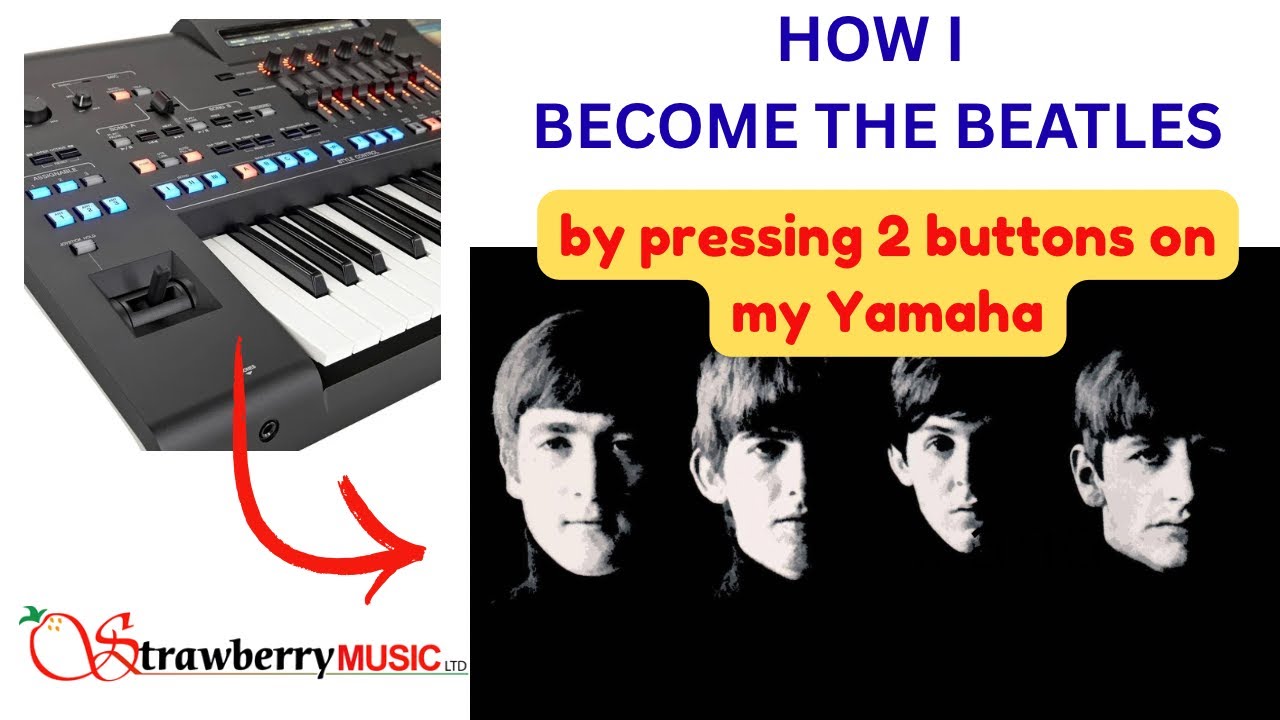 SOUND LIKE THE BEATLES on your YAMAHA - 480 professional