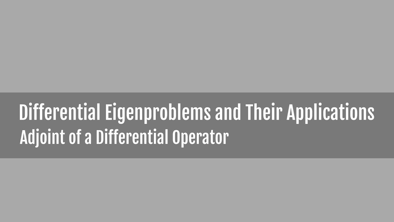 Adjoint of a Differential Operator