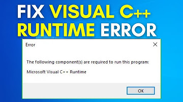 How to Fix the following components are required to run this program microsoft visual c++ runtime