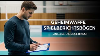 Spielanalyse mit dem Spielberichtsbogen: So verbesserst du Aufschlag &amp; Annahme!