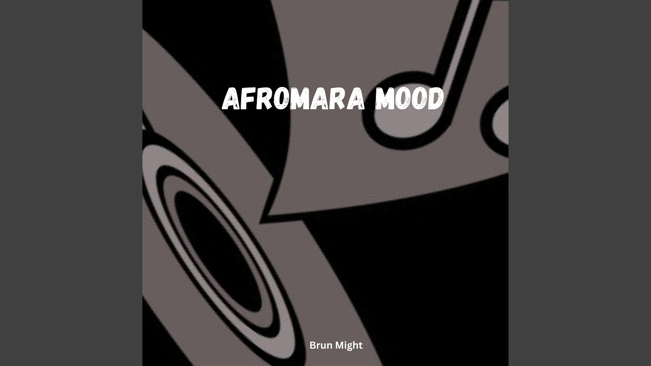 Watch AfroMara Mood on YouTube Watch AfroMara Mood on YouTube