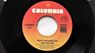 Just As I Am , Ricky Van Shelton , 1993