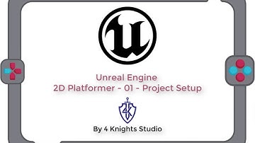 Clash Of Engines - Unreal 4.19 - 2D Platformer - 01 - Project Setup