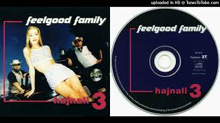 Feelgood Family - Hollywood-I Álom - Maxi-Single - 1997