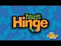 Ivan's Hinge