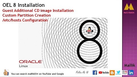 #05 OEL 8 Installation with Custom Partition | Guest Additional Installation and /etc/hosts Config