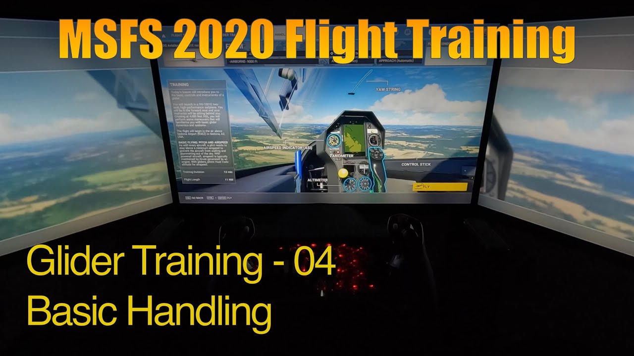 MSFS 2020 Flight Training - Glider Training 04 - Basic Handling - A ...