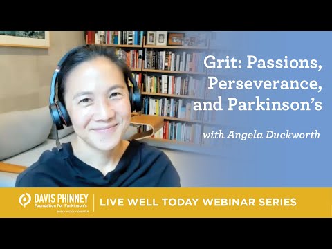 Grit: Passions, Perseverance, and Parkinson's with Angela Duckworth