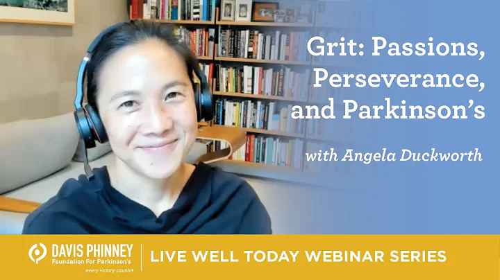 Grit: Passions, Perseverance, and Parkinson's with...
