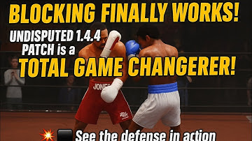 BLOCKING FINALLY WORKS! 🥊 UNDISPUTED 1.4.4 Patch is a TOTAL GAME CHANGER