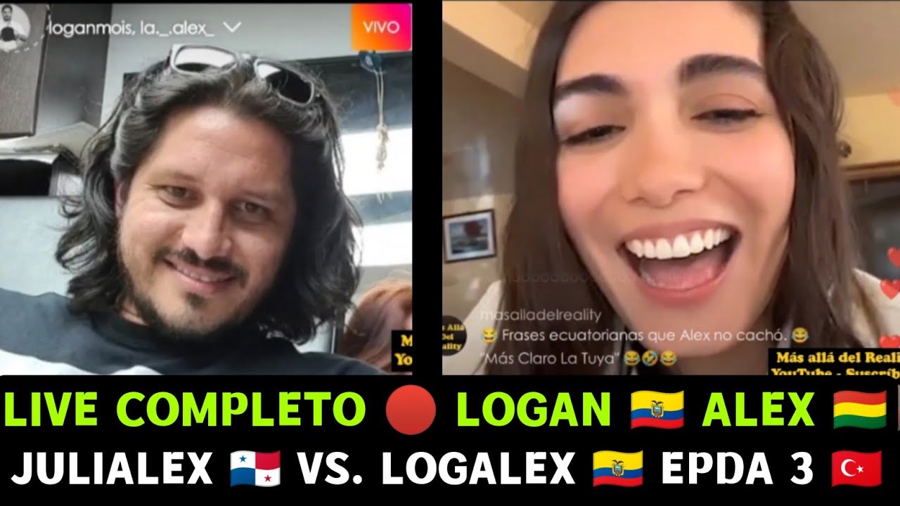 LIVE COMPLETO🔴 LOGAN 🇪🇨 ALEXANDRA ROCHA 🇧🇴 REVELADOR! ACLARAN TODO Y SE ...