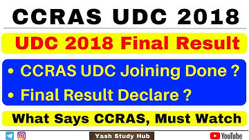 🔴CCRAS UDC Final Result Update 2018 | CCRAS UDC Joining ho gayi? | CCRAS UDC Final Merit Result 2018
