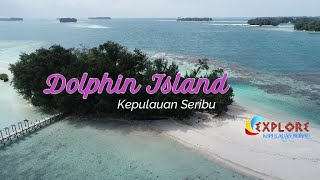 PULAU DOLPHIN, KEPULAUAN SERIBU