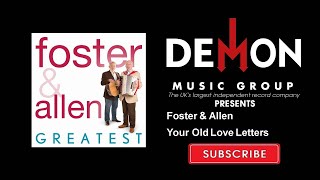 Video thumbnail of "Foster & Allen - Your Old Love Letters"