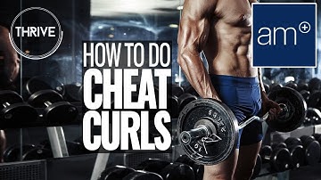 How To Do Cheat Curls | Thrive