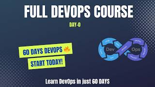 Full 60 Days DevOps Course 🔥 | Day 0: Roadmap & Curriculum (Start Here!)