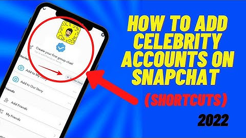 How To Add Celebrity Accounts In Snapchat Shortcuts (2022 Update)
