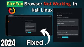 Kali Linux Firefox Not Working | tab just crashed problem in Firefox | Kali Nethunter