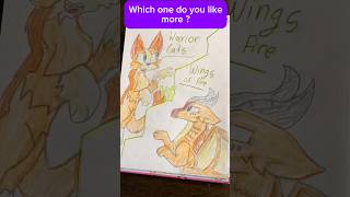 Warriors Cats vs. Wings of Fire | #art #drawing #wingsoffire #vs #warriorcats #trending #viral #fun