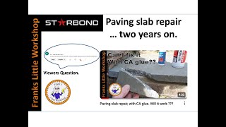 STARBOND paving slab repair, 2 years on.