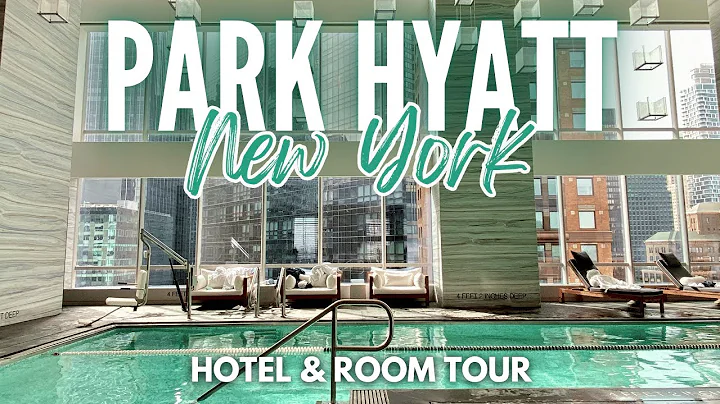 Park Hyatt New York  l  Hotel and Room Tour