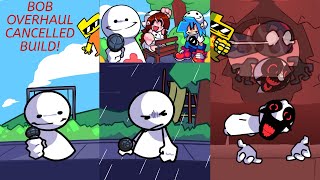 Bob's Overhaul! (Canceled Build) With Full Cutscenes
