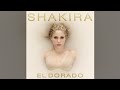 Shakira  el dorado full album