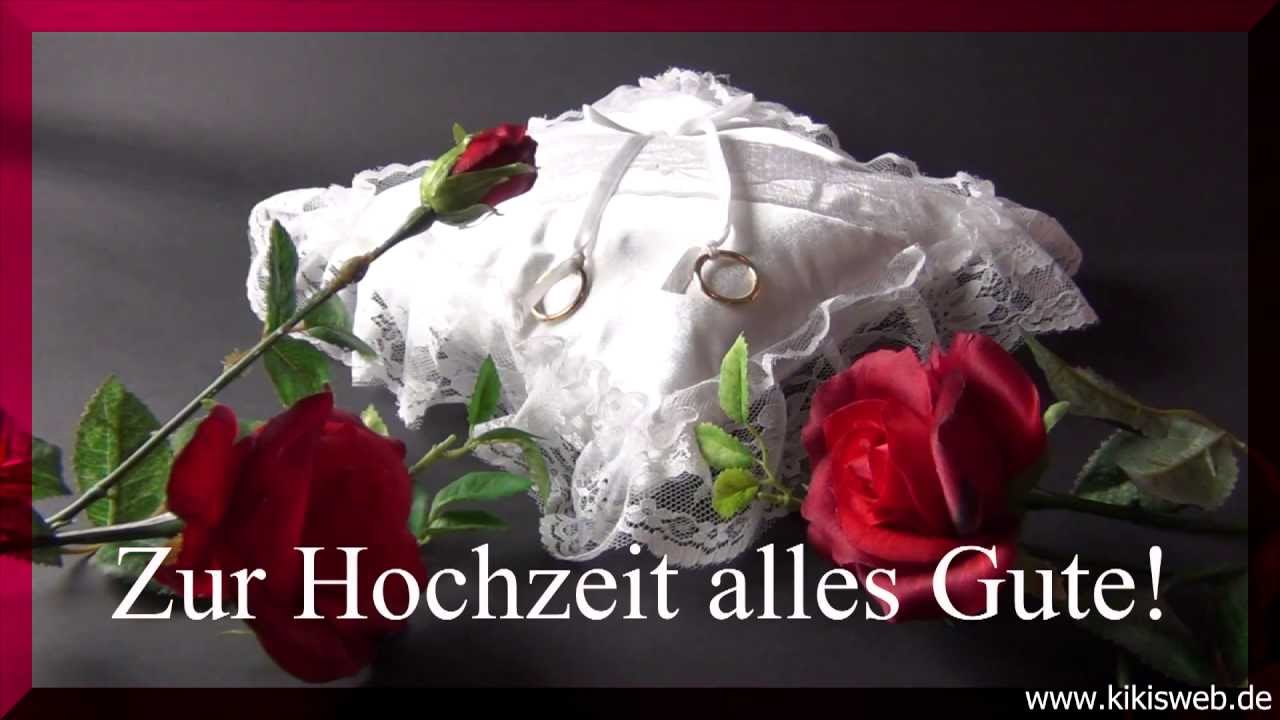 Gluckwunsche Zur Hochzeit Youtube