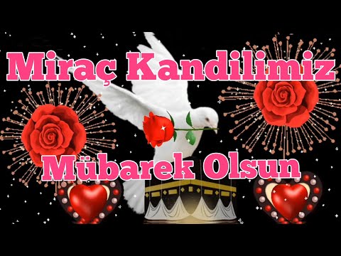 MİRAÇ KANDİLİ MESAJLARI 2023 YENİ ANLAMLI RESİMLİ WHATSAPP DURUM HAYIRLI KANDİLLER #miraçkandili