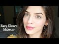 EASY GLOWY MAKEUP TUTORIAL | MAROOSHA'S MAKEUP