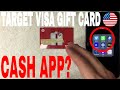 Can You Use Visa Gift Cards On Cash App