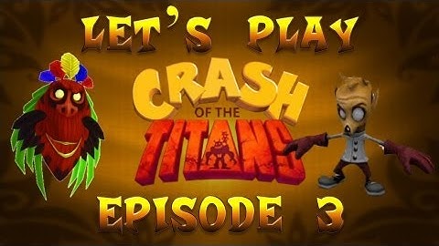Crash Of The Titans: 3 - A Zero