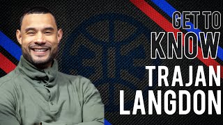 Get to Know Trajan Langdon