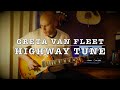 Greta Van Fleet-Highway Tune-Full Guitar Cover By Steven Barclay