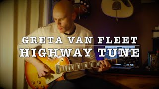 Greta Van Fleet-Highway Tune-Full Guitar Cover By Steven Barclay