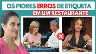 O QUE NINGUÉM TE ENSINOU SOBRE JANTARES EM RESTAURANTES | ETIQUETA EM RESTAURANTE