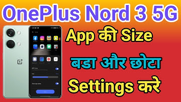 OnePlus Nord 3 5G App ka size Chota Kaise Kare | Change Android App Icon Size OnePlus Nord 3 5G