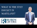 What is the STET Docket | Maryland