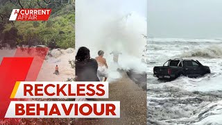 Thumbnail for Thrill seekers slammed for risking safety ahead of perilous Cyclone Alfred | A Current Affair
