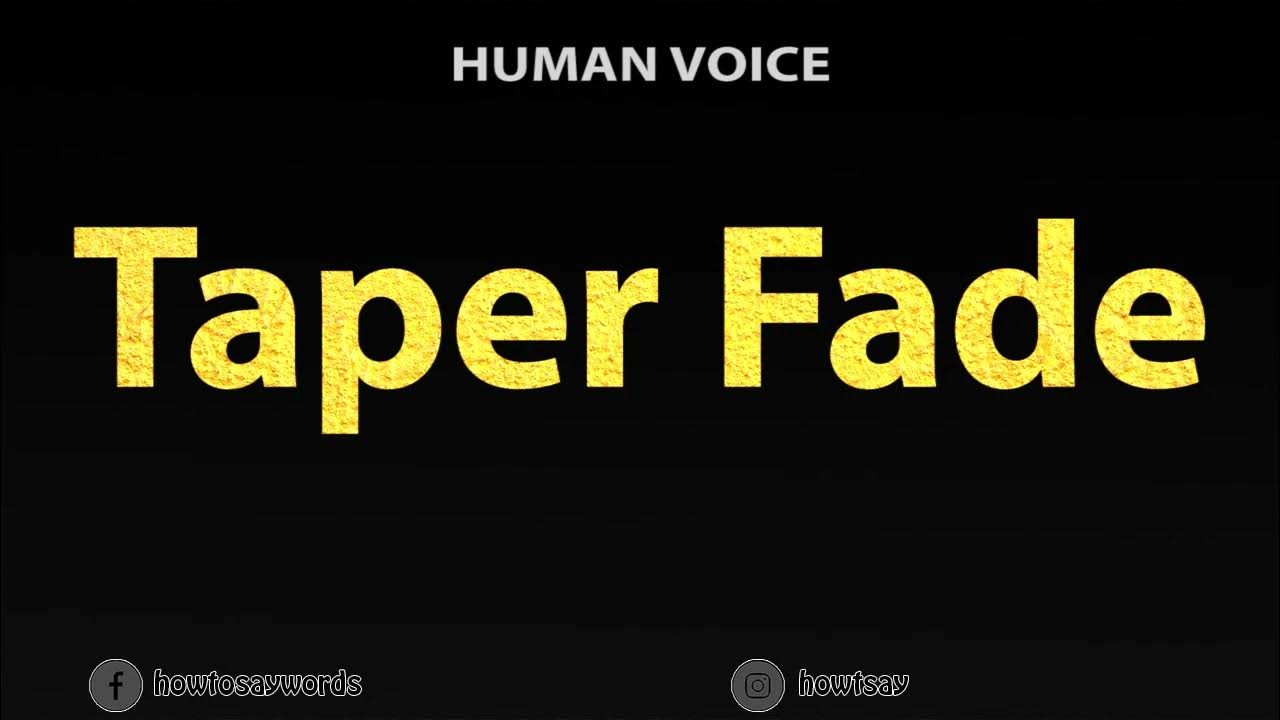 How To Pronounce Taper Fade YouTube