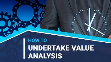 How to Undertake Value Analysis?