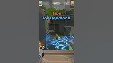 Deadlock Tips You Didn